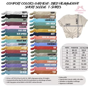May include: A color chart for Comfort Colors garment-dyed heavyweight short sleeve t-shirts, displaying various color options with labels, a t-shirt diagram with chest and length indicators, and a size chart with measurements in inches.