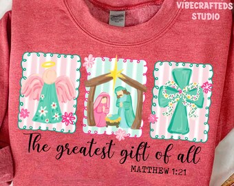Floral The greatest gift off all PNG, Christian Nativity Scene png, Pink Faith Christmas png, Jesus Christmas PNG, floral cross png, Angel