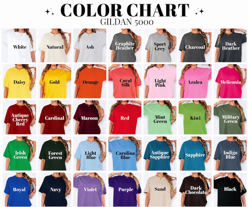 May include: A Gildan 5000 color chart featuring thirty-five t-shirts in various shades including white, natural, ash, graphite heather, sport grey, charcoal, dark heather, daisy, gold, orange, coral silk, light pink, azalea, heliconia, red, and others.