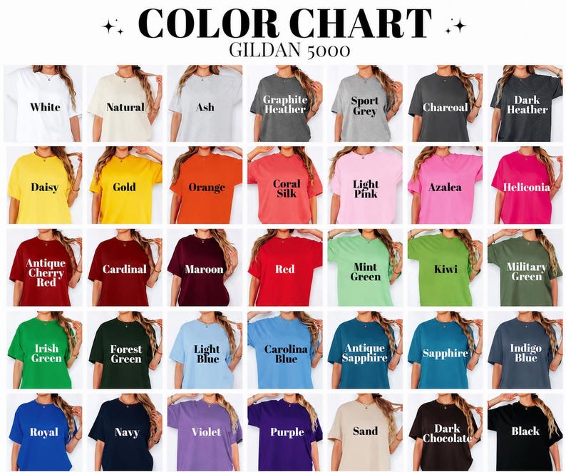 May include: A Gildan 5000 color chart featuring thirty-five t-shirts in various shades including white, natural, ash, graphite heather, sport grey, charcoal, dark heather, daisy, gold, orange, coral silk, light pink, azalea, heliconia, red, and others.