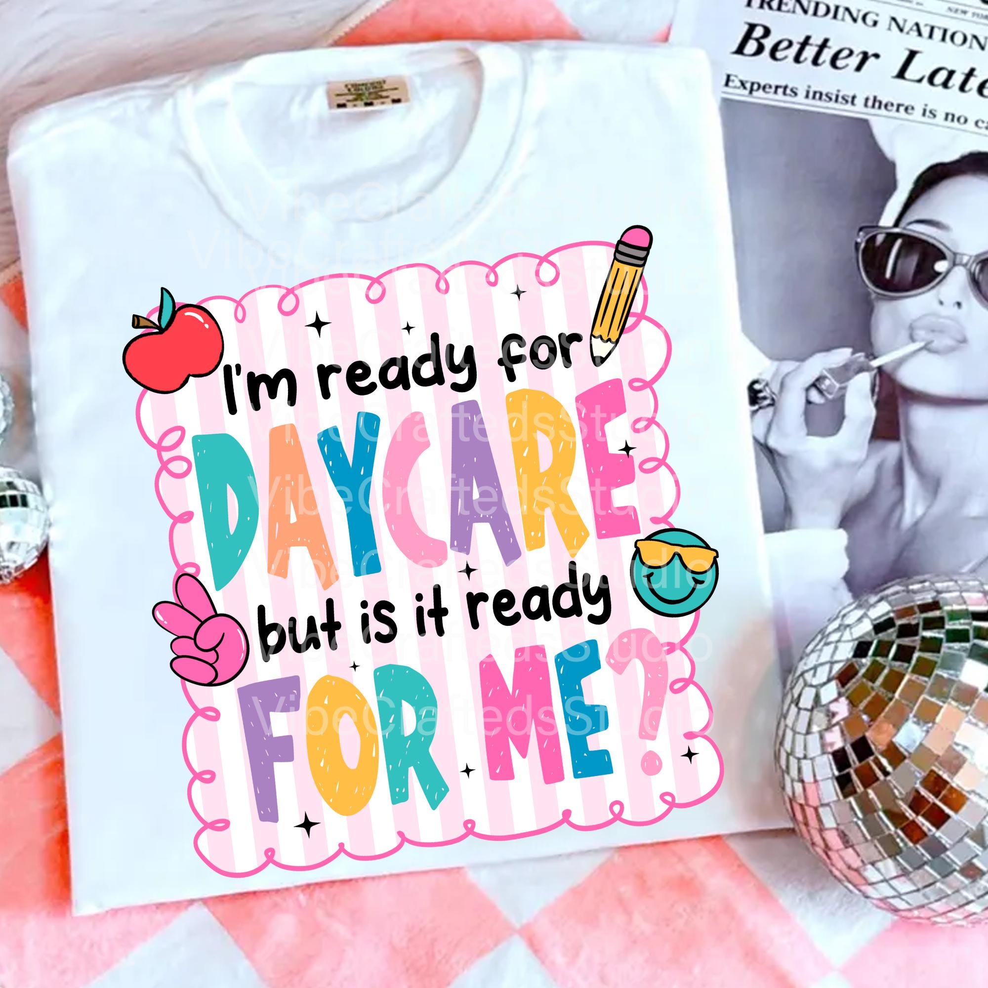 I'm Ready for Daycare Png, but is It Ready for Me Png, Back to School ...