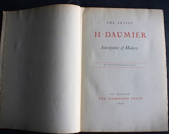 Vintage Book H Daumier, Interpreter of History, By Ynez Ghirardelli 1940