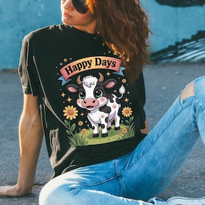 1 PNG Happy Days Cute Cow PNG – Farm Animal Sublimation Design for Shirts and Apparel Instant Download PNG, T-Shirt Design