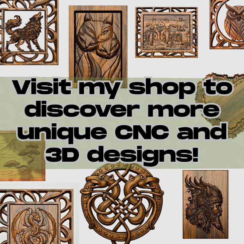 May include: A selection of intricately carved wooden panels with diverse designs, such as a wolf, cats, figures, an owl, a dragon, and a Viking. The panels are framed and display detailed CNC and 3D designs. Text on the image reads: Visit my shop to discover more unique CNC and 3D designs!