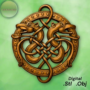 May include: A detailed, bronze-colored pendant featuring a Celtic knot design with two dragon-like creatures facing each other. The pendant is circular with a textured border and the text "Digital .Stl .Obj". The background is a gradient of green.