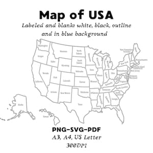 Może przedstawiać: Czarno-biała mapa USA z nazwami stanów. Tekst na górze brzmi "Map of USA" i "Labeled and blank: white, black, outline and in blue background." Zawiera Alaskę i Hawaje. Tekst na dole mówi "PNG-SVG-PDF A3, A4, US Letter 300DPI."