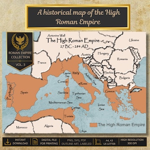 Könnte beinhalten: Eine historische Karte mit dem Titel The High Roman Empire 27 BC - 284 AD, die eine hellbraune Region des Reiches vor einem hellblauen Meer zeigt. Die Karte enthält beschriftete Länder, Meere und ein schwarzes Schildlogo mit goldenem Adler.