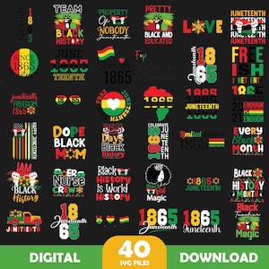 May include: A digital download graphic with 40 SVG files. The designs feature Juneteenth and Black History themes, with text and graphics in red, green, yellow, and black, celebrating freedom and heritage.