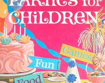 Betty Crocker's Parties for Children