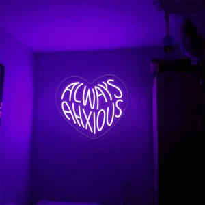 Zawsze niespokojny neonowy znak, motywacyjny znak ścienny, inspirujące cytaty dekoracje ścienne, znak sztuki zdrowia psychicznego, inspirujące powiedzenie ścienne sztuka