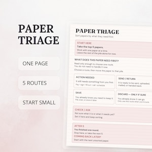 May include: A white paper triage document featuring black text and light pink shaded boxes. The document includes instructions for sorting papers into five routes: action needed, send or return, save, discard, and check or ask, with headers.