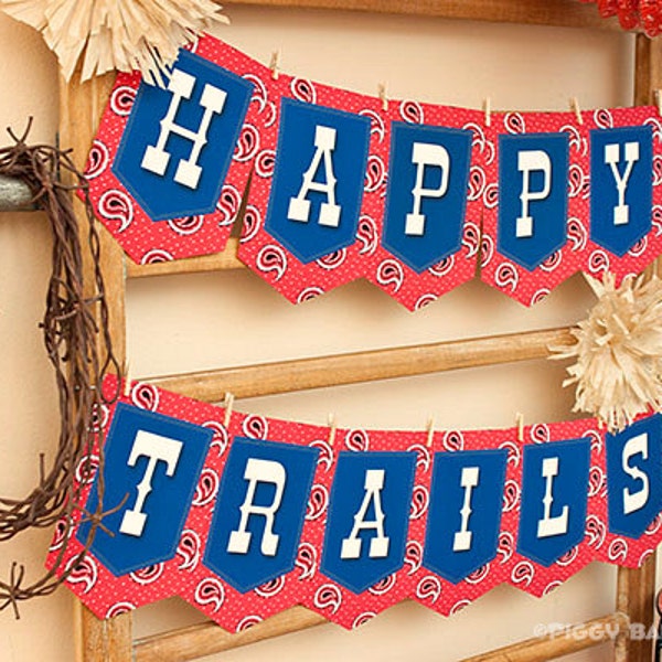 HAPPY TRAILS Banner : DIY Printable Farewell, Goodbye, Retirement and Moving Party Decoration - Instant Download