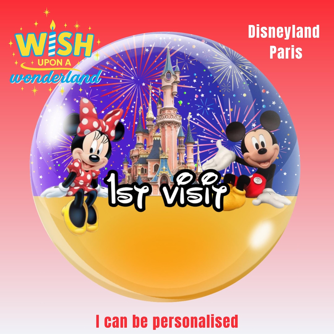 Disney First Visit Badge - Disney World and Disneyland Paris - Custom ...