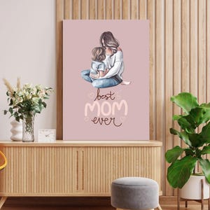 Wanddruck für Mama, Geschenk Mama, Muttertag Wandkunst, Wohnkultur, Mama Inspiration, perfektes Geschenk, Kunstwerk, Muttertagsgeschenk