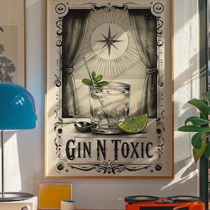 Peut inclure: Une affiche de style vintage avec une illustration en noir et blanc d'un cocktail gin tonic. L'affiche a une bordure décorative et le texte "Gin N Toxic" en gras.
