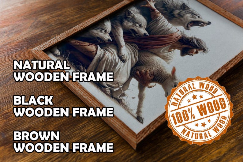 Puede incluir: Una impresi&oacute;n enmarcada que representa una escena religiosa con un hombre, lobos y un cordero. El marco es de madera natural. La imagen tambi&eacute;n incluye el texto "NATURAL WOODEN FRAME", "BLACK WOODEN FRAME" y "BROWN WOODEN FRAME". Un sello circular dice "NATURAL WOOD 100% WOOD NATURAL WOOD".