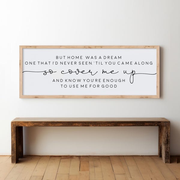 Enseigne encadrée en bois, paroles de chanson But Home Was a Dream, citation de chanson romantique