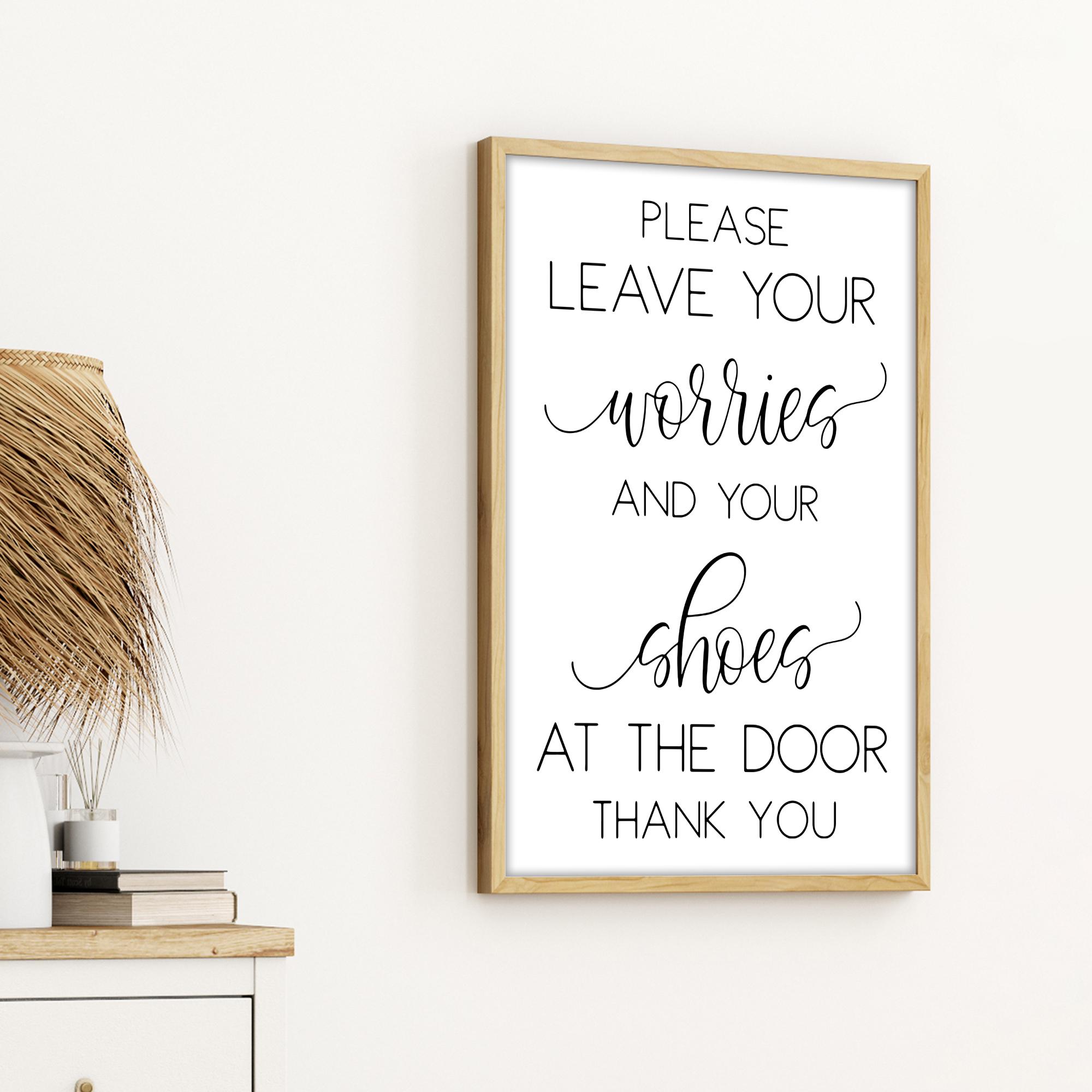 Entryway Wall Decor, Please Leave Your Worries And Shoes At The Door, Wood Sign Wall Decor, Entryway Sign, Please Remove Your Shoes Sign