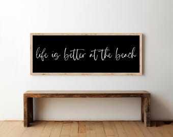strandhuisdecor, het leven is beter op het strand Houten ingelijst bord, kustdecor, strandhouten borden voor zomerhuis, nautisch decor