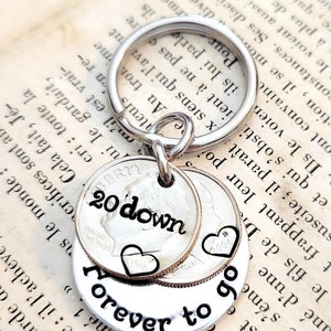20th Wedding Anniversary 20 Down and Forever To Go Key Chain Heart Stamped 2004 Dimes Gift for Him or Her Personalized Options image 6