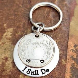 I Still Do 25th Wedding Anniversary Lucky 1999 Quarter Key Chain 25 Years Gift for Him or Her Couples with Personalized Options image 4