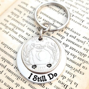 I Still Do 25th Wedding Anniversary Lucky 1999 Quarter Key Chain 25 Years Gift for Him or Her Couples with Personalized Options image 5