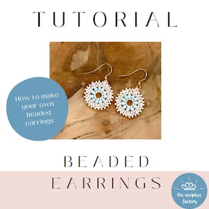 May include: A pair of beaded earrings with a tutorial theme. The earrings are circular, featuring a light blue center surrounded by white and gold beads. The word "TUTORIAL" is at the top, with "BEADED EARRINGS" below. A blue circle says "How to make your own beaded earrings."