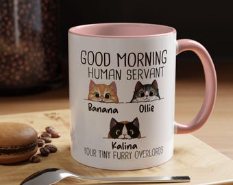 Taza personalizada con diseño de gato, Buenos días, sirviente humano, Regalo personalizado para amantes de las mascotas