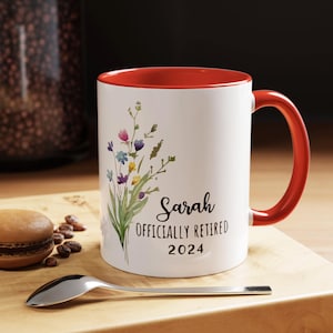 A Wise Woman Once Said Coffee Mug, Personalized Retirement Mug, Retirement Gift For Woman, Officially Retired Cup For Her