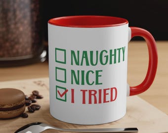 Funny 'I Tried' Christmas Mug, SFW Adult Humor, Gift for Coworker