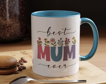 Mum Ever Floral Kaffeetasse, Geschenk für Frauen