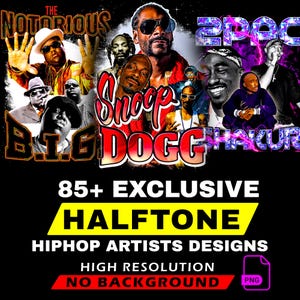 May include: A digital design featuring portraits of several hip-hop artists, including Snoop Dogg, 2Pac, and The Notorious B.I.G. The design includes the text "85+ EXCLUSIVE HALFTONE HIPHOP ARTISTS DESIGNS" and "HIGH RESOLUTION NO BACKGROUND".