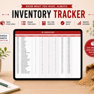 May include: A digital tablet displays an inventory tracker spreadsheet. The text "INVENTORY TRACKER" is at the top, with icons for stock levels, item management, real-time inventory, waste reduction, and smarter decisions. The text "GOOGLE SHEETS EASY TO USE" is also visible.