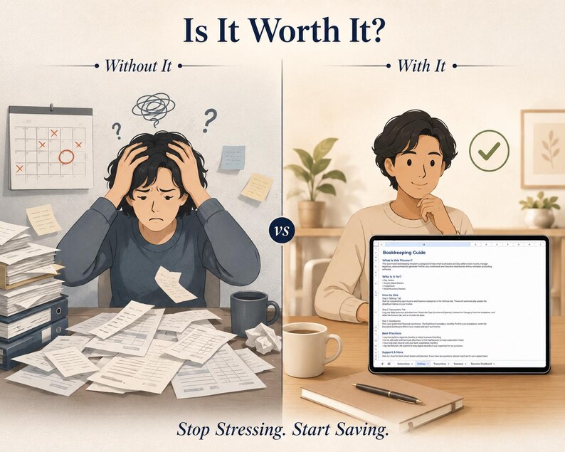 May include: A split-screen illustration titled Is It Worth It? comparing two scenarios. On the left, a person is stressed by piles of paperwork and a calendar. On the right, a person uses a tablet displaying a Bookkeeping Guide. Text reads: Stop Stressing. Start Saving.