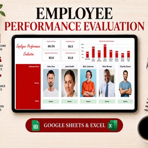May include: A digital tablet displaying an Employee Performance Evaluation dashboard with red and white charts, employee photos, and names. The screen shows metrics like overall, quality, communication, and teamwork scores. Text includes Google Sheets & Excel.