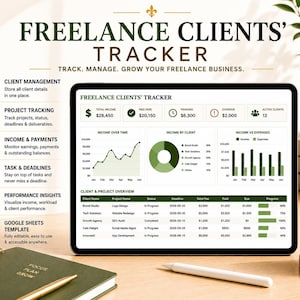 May include: A digital tablet displaying a "Freelance Clients' Tracker" interface. The screen shows financial data, charts, and project details. A notebook, pen, and coffee cup are on the wooden desk. The text reads "Track, Manage, Grow Your Freelance Business."