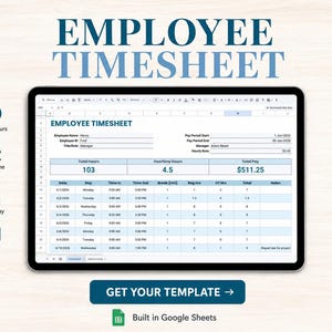 May include: A digital employee timesheet template displayed on a tablet screen. The spreadsheet includes fields for employee name, ID, title, pay period, and hourly rate. It features columns for date, day, time in, time out, break, regular hours, overtime hours, total hours, and notes. Icons for total hours, overtime hours, total pay, and daily log are on the left. A button below reads GET YOUR TEMPLATE.