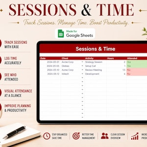 Peut inclure: Une tablette num&eacute;rique affichant un mod&egrave;le Google Sheets Sessions & Time avec des colonnes pour la date, le client, l'activit&eacute;, les heures et la pr&eacute;sence. L'interface pr&eacute;sente des en-t&ecirc;tes rouges et des lignes avec des indicateurs de pr&eacute;sence.
