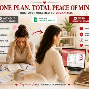 May include: Image promoting a Legacy Planner, contrasting the 'without' and 'with' scenarios. The 'without' side shows a stressed person surrounded by papers. The 'with' side depicts a person using a laptop, with the text "One Plan. Total Peace of Mind."