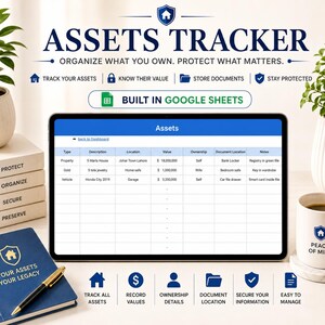 May include: A digital tablet displays an "Assets" spreadsheet, with text reading "Assets Tracker" and "Organize What You Own. Protect What Matters." A notebook, pen, and coffee mug are also visible. The image promotes asset tracking and organization.