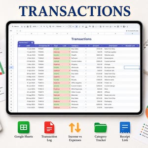 May include: A digital tablet displaying a spreadsheet titled Transactions with columns for Date, Transaction ID, Type, Category, Amount, Description, and Receipt Link. The table features rows of financial data with income and expense entries.