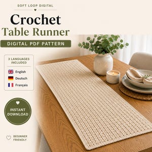 Könnte beinhalten: Ein digitales PDF-Muster für einen gehäkelten Tischläufer von Soft Loop Digital. Der Text enthält Crochet Table Runner, Digital PDF Pattern, 3 Languages Included, English, Deutsch, Français, Instant Download und Beginner Friendly.