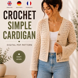 Pode incluir: Um cardigã de crochê bege com mangas compridas e fecho frontal de botões. O texto na imagem diz: SOFT LOOP DIGITAL, CROCHET SIMPLE CARDIGAN, DIGITAL PDF PATTERN, EASY LEVEL. O cardigã apresenta um padrão de pontos abertos repetitivos.