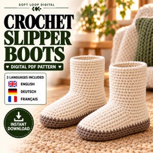 Op de afbeelding: Een digitaal PDF-patroon voor gehaakte slof-laarzen met de tekst SOFT LOOP DIGITAL, CROCHET SLIPPER BOOTS, DIGITAL PDF PATTERN, 3 LANGUAGES INCLUDED, ENGLISH, DEUTSCH, FRANÇAIS en INSTANT DOWNLOAD met een download-icoon.