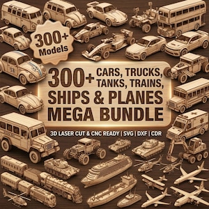 May include: A collection of 300+ wooden model vehicles including cars, trucks, tanks, trains, ships, and planes. The text reads 300+ Models, 300+ CARS, TRUCKS, TANKS, TRAINS, SHIPS & PLANES MEGA BUNDLE, and 3D LASER CUT & CNC READY | SVG | DXF | CDR.