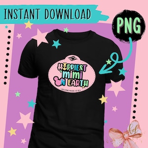 Happiest Mimi On Earth, Magical Cruise, png, sublimation, dtf