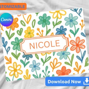 May include: A floral design with a white background, featuring colorful flowers in orange, yellow, green, and blue. The name "NICOLE" is displayed in a framed label. The image also includes the text "CUSTOMIZABLE" and "Download Now".