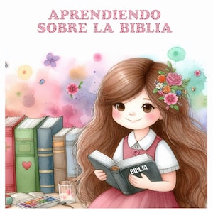Devocional Infantil - Manual sobre la Biblia - Material para la Escuela Dominical o para los padres - Dibujos colorear - Versión Niña