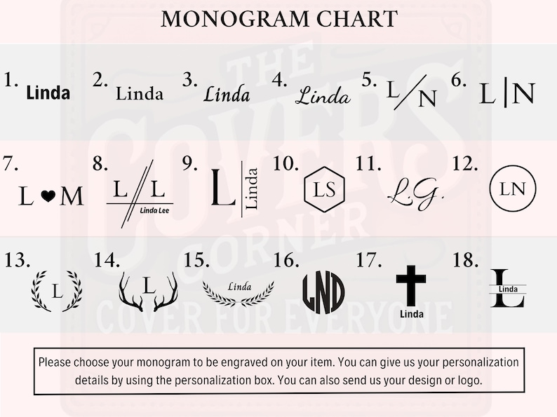 May include: A chart with 18 different monogram options for personalization. The chart includes various letter combinations, initials, and designs. The text on the chart reads "Monogram Chart" and "Please choose your monogram to be engraved on your item. You can give us your personalization details by using the personalization box. You can also send us your design or logo."
