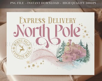 May include: A festive card design with the words "Express Delivery North Pole" in gold and pink. A pink train with a plume of glitter and a North Pole stamp are featured. Gold stars and evergreen trees complete the holiday theme.